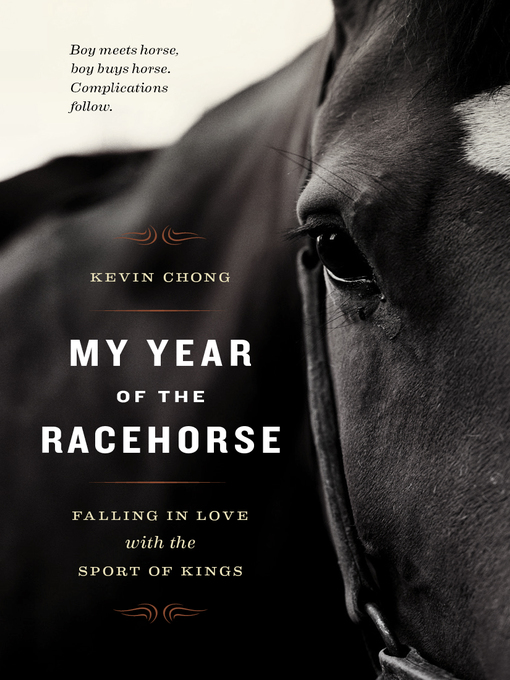 Title details for My Year of the Racehorse by Kevin Chong - Available
